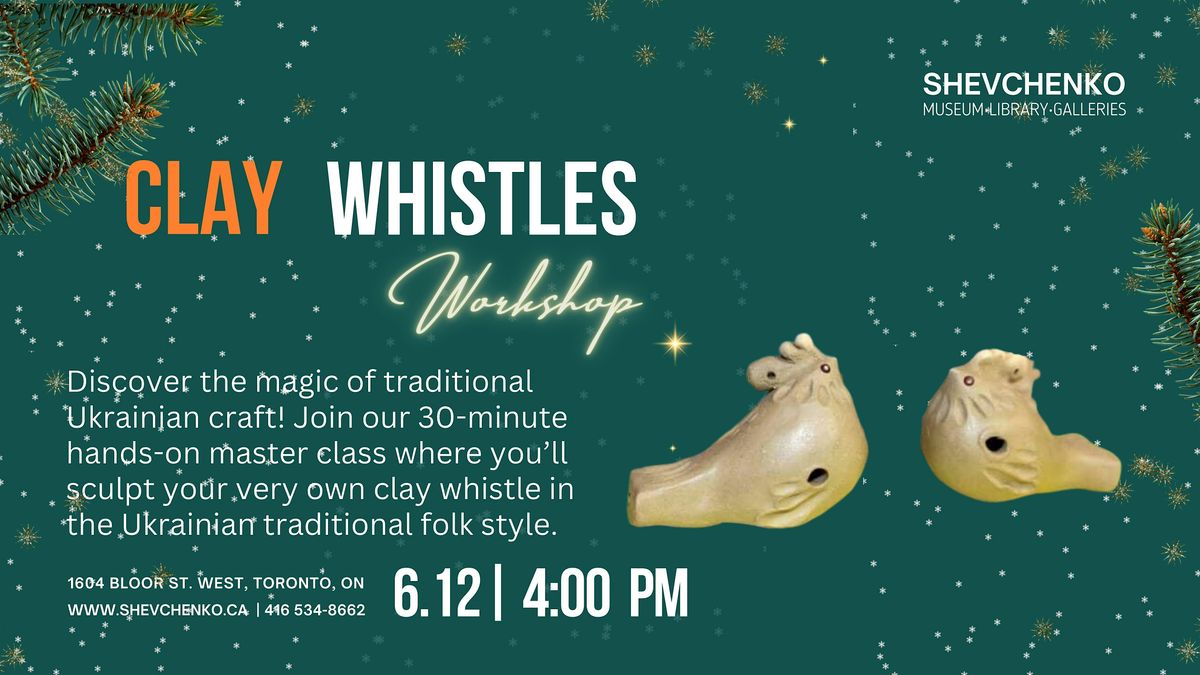 Traditional Ukrainian Folk Clay Whistle Workshop