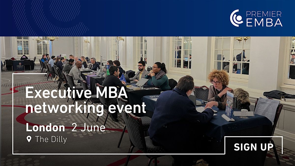 Networking Premier EMBA Event in London