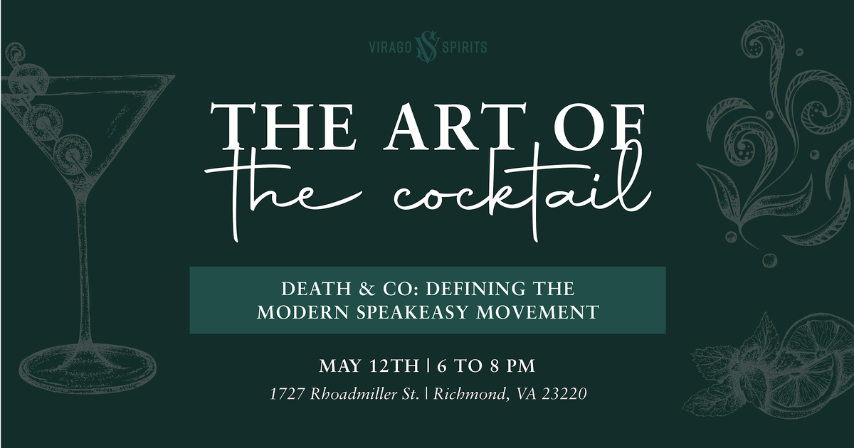 The Art Of The Cocktail Tastings & Recipe Demonstrations at Virago ...