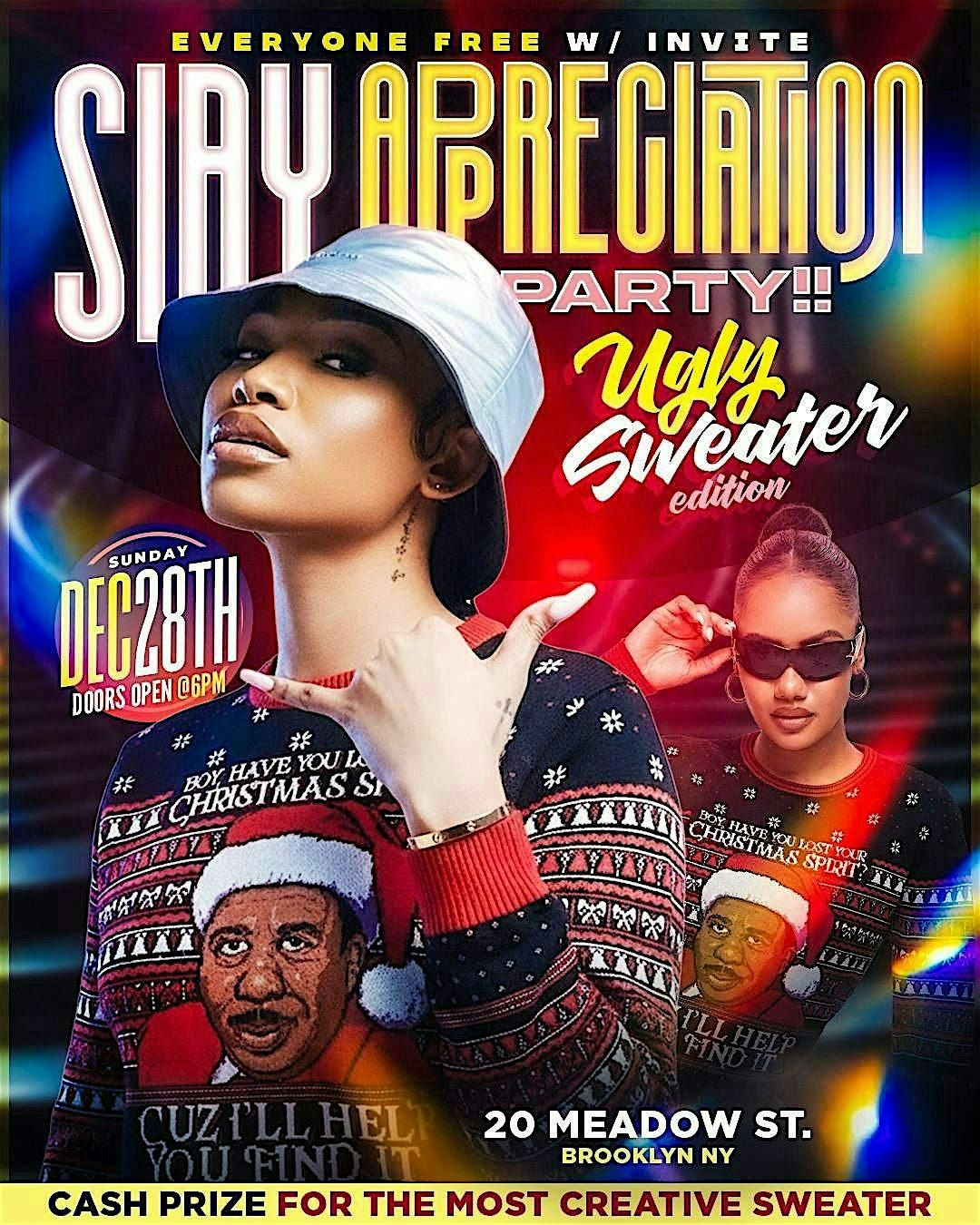 Slay Appreciation Party "Ugly Sweater Edition"