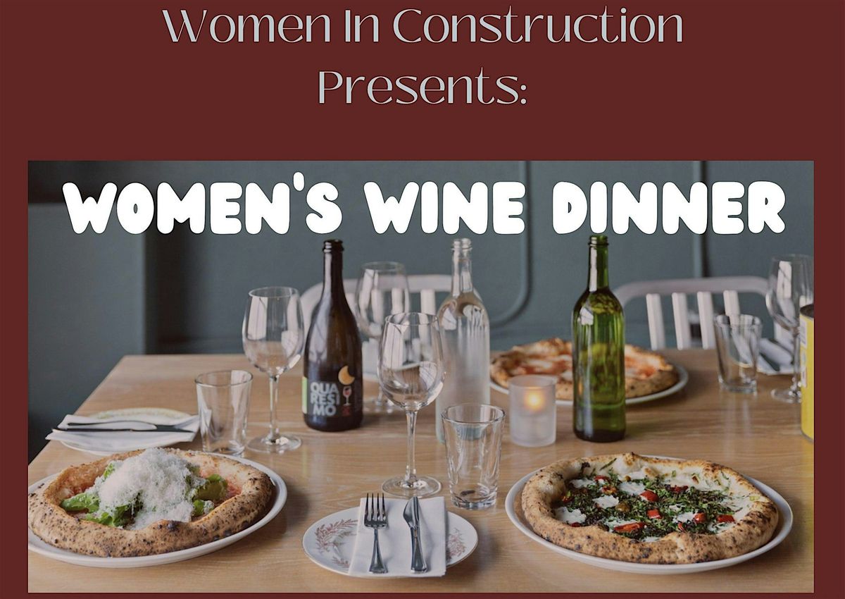 Women In Construction Wine Dinner