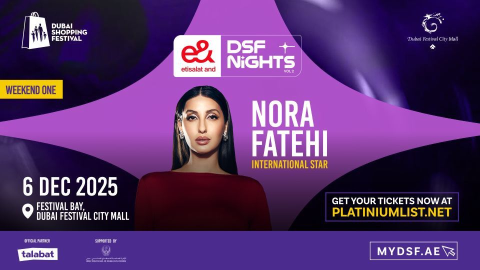 e& DSF NIGHTS - Nora Fatehi