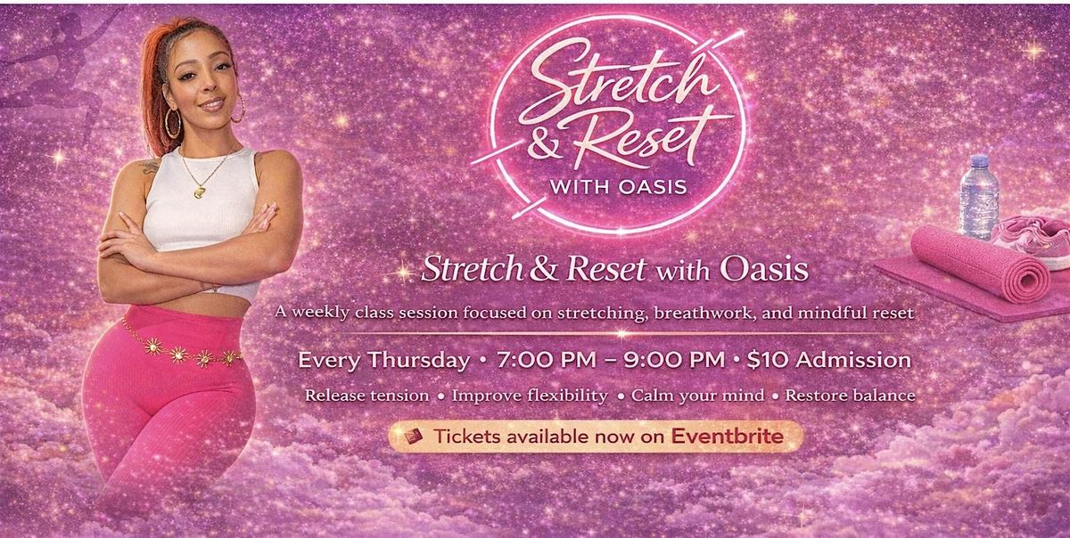 Stretch & Reset