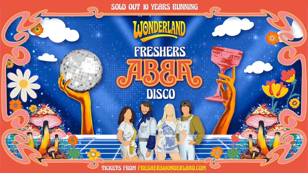 HANLEY WONDERLAND - THE FRESHERS ABBA DISCO \ud83e\udea9 | FIRST 100 TICKETS ONLY \u00a32