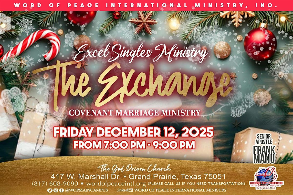 "The Exchange" Singles & Marriage Encouragement