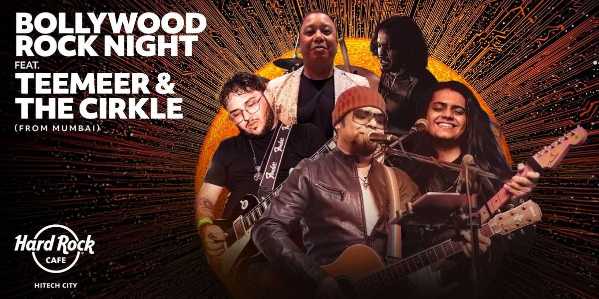 Bollywood Rock Night Ft.Teemeer&TheCirkle (Mumbai)