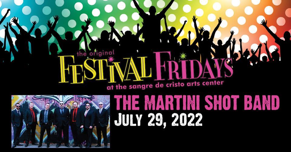 (moved indoors) Festival Fridays with the Martini Shot Sangre de