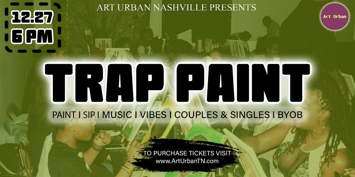 Trap Paint Party
