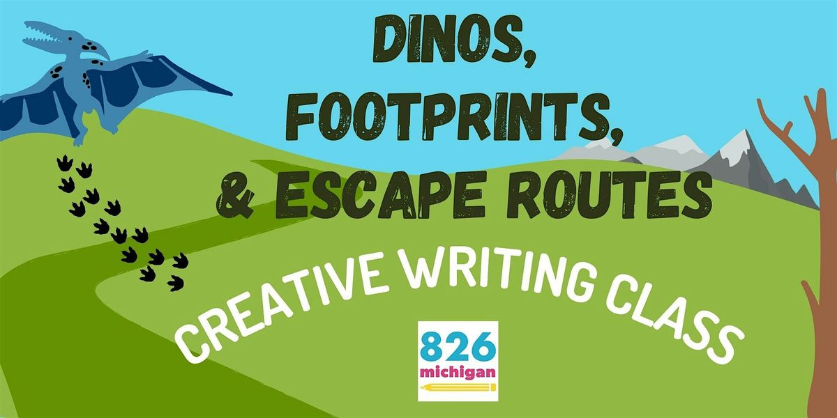 Kids Creative Writing Class: Dinos, Footprints, and Escape Routes