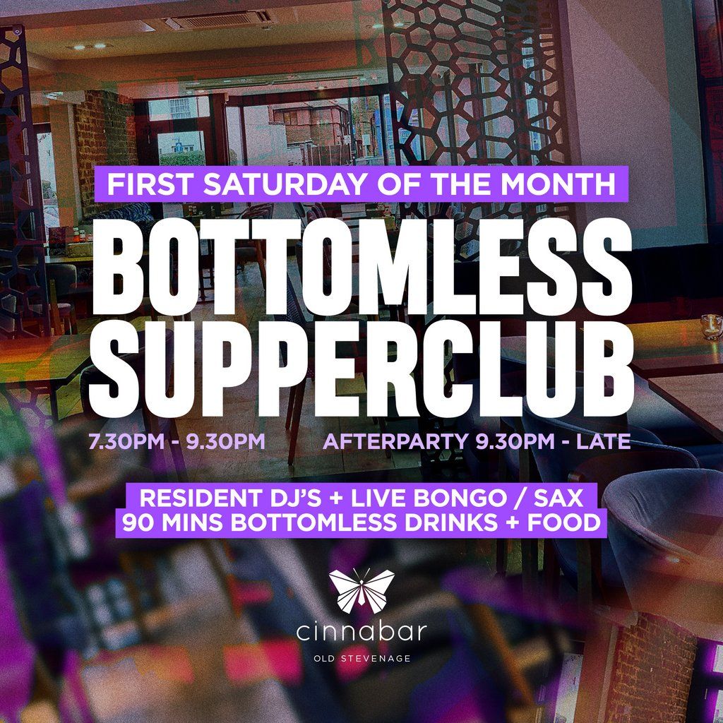Bottomless Supperclub - Cinnabar Stevenage