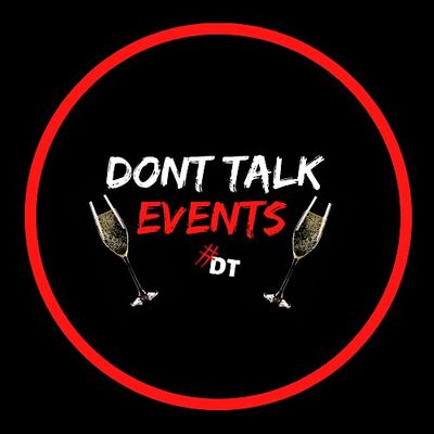 Don\u2019t Talk Events