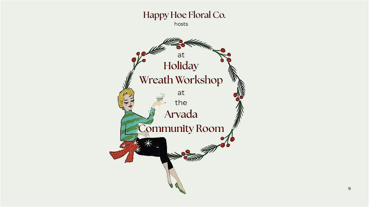 Holiday Wreath Workshop