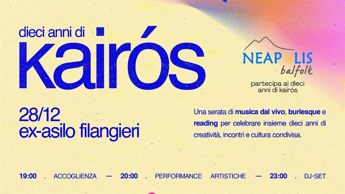 Neapolis Balfolk ai dieci anni di Kair\u00f3s @ Ex Asilo Filangieri