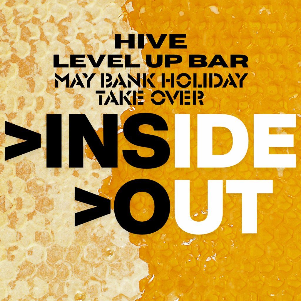 INSIDE\/\/OUT Bank Holiday Takeover