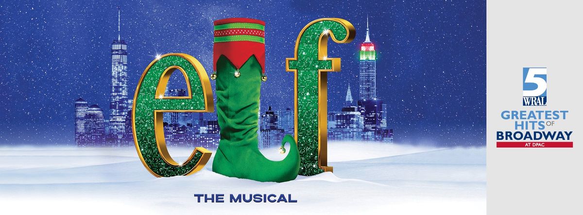 Elf The Musical - Durham