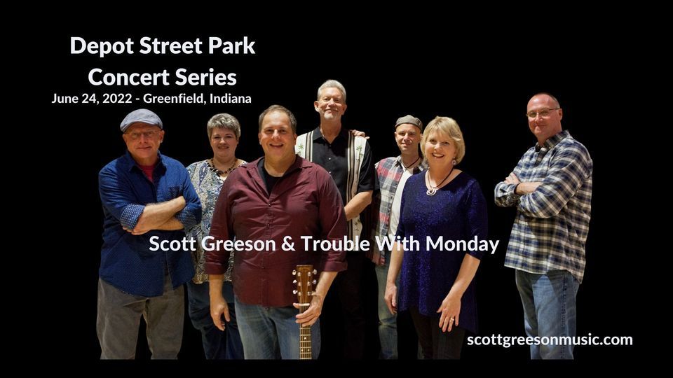 Concert Series Depot Street Park, Greenfield, Indiana 251 Depot St