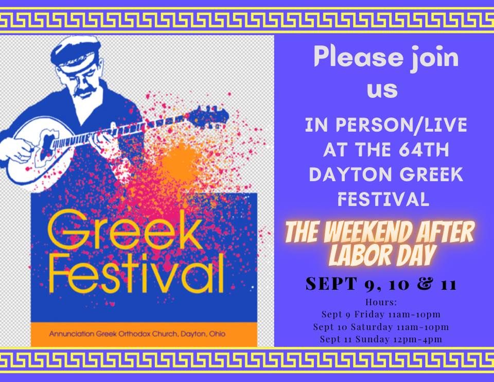 64th Dayton Greek Festival 500 Belmonte Park N, Dayton, OH 454054705