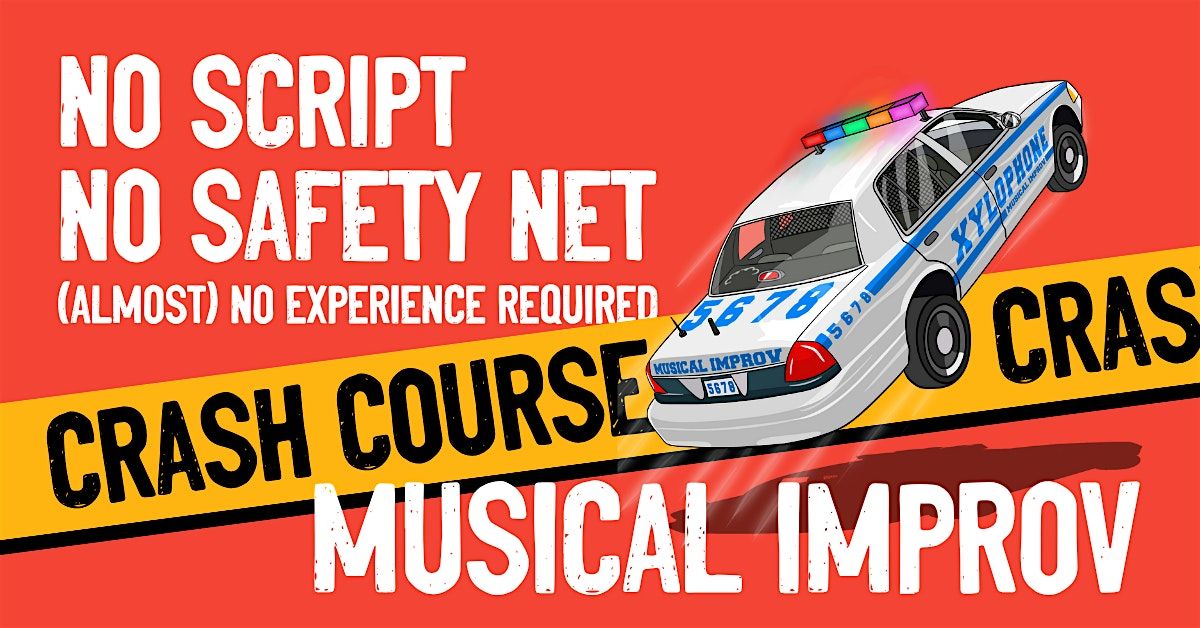 Crash Course : Musical Improv