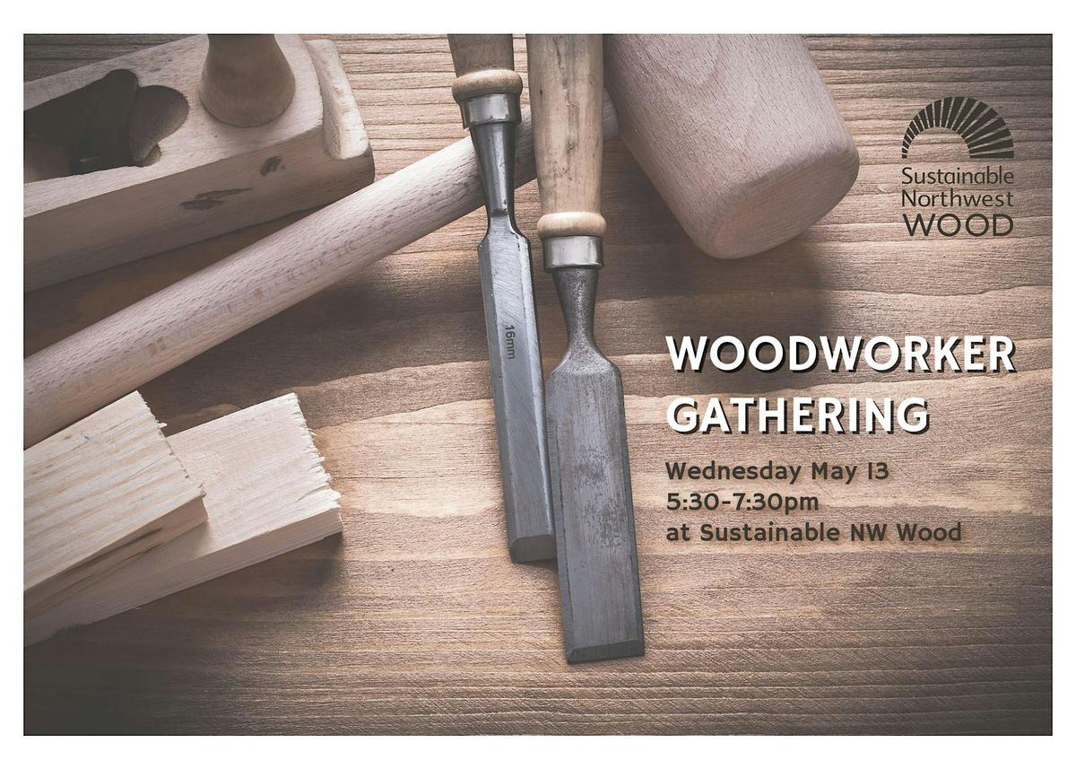 WOODWORKER Gathering at Sustainable NW Wood