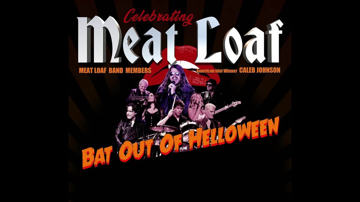 Bat - The Official Meat Loaf Celebration at Rialto Square Theatre