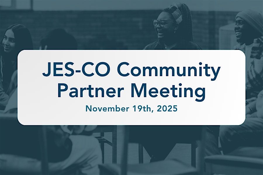JES-CO Community Partner Meeting