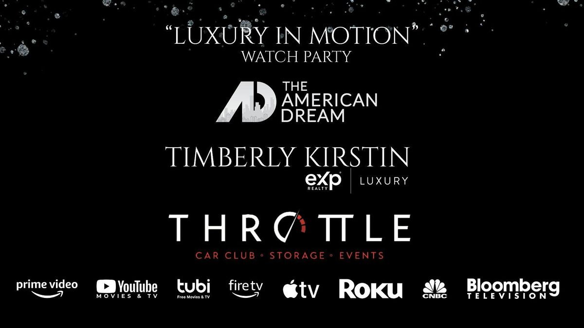American Dream TV Premier of Timberly Kirstin's "Luxury in Motion"