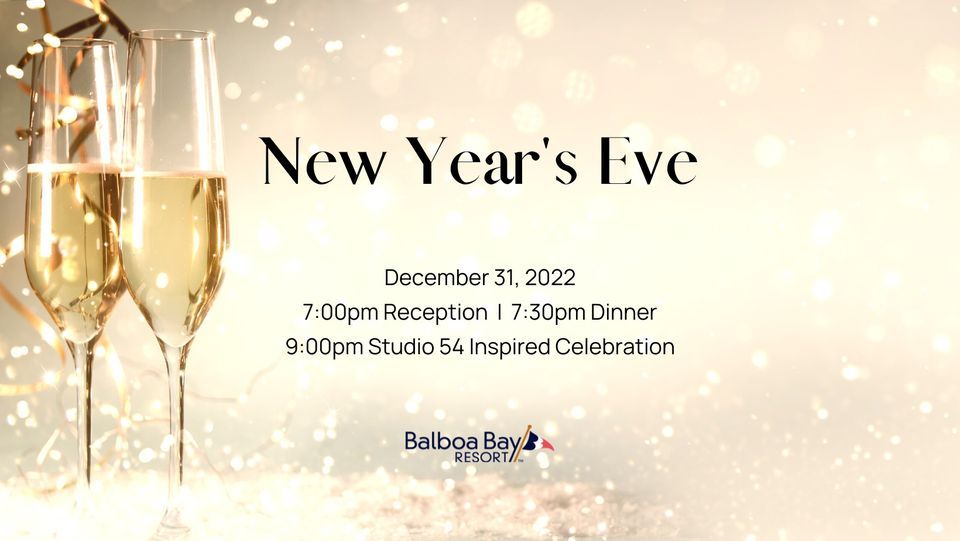 New Years Eve Balboa Bay Resort, Newport Beach, CA December 31 to
