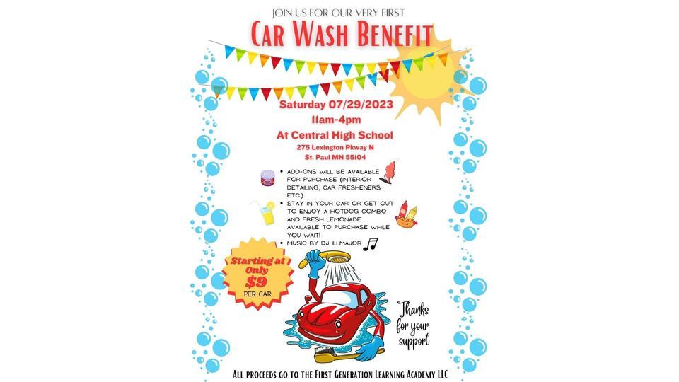 Car wash Benefit!!!! Central High School, Saint Paul, MN July 29, 2023
