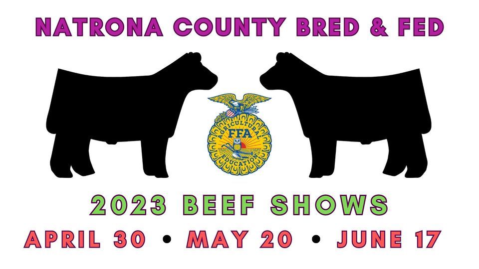 2023 Natrona County Bred & Fed Beef Shows Casper College Agriculture