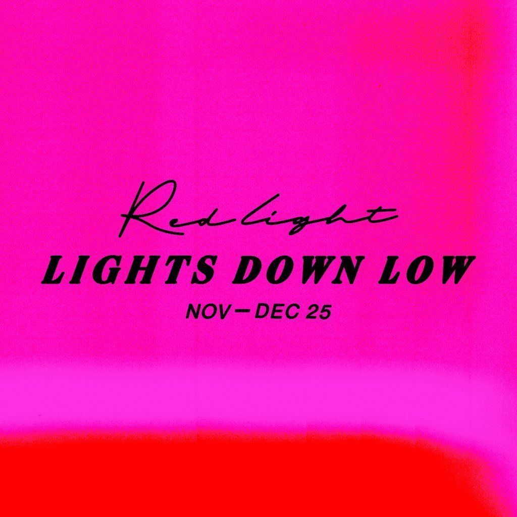 REDLIGHT: LIGHTS DOWN LOW w\/ Helena Katie