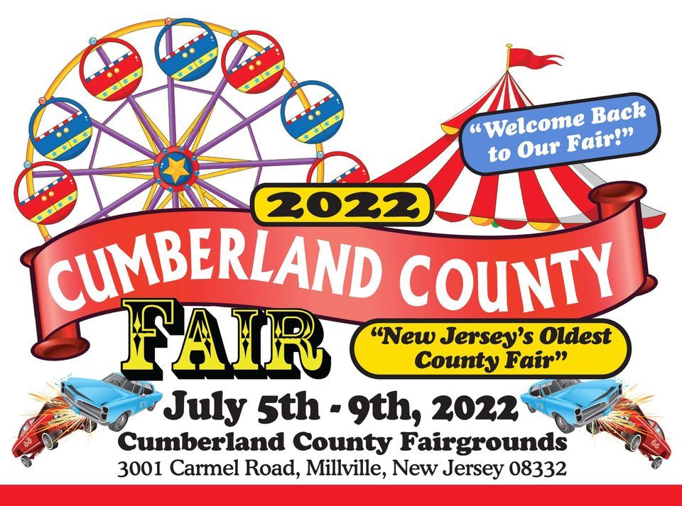 Cumberland County Fair 2022 Cumberland County Fairgrounds, Millville