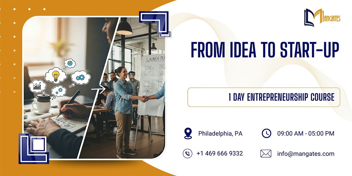 From Idea to Start-up: 1 Day Entrepreneurship Course in Philadelphia, PA