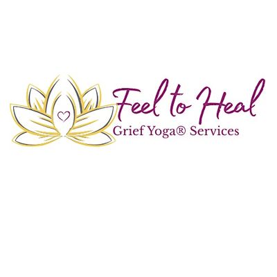Feel to Heal Grief Yoga Services