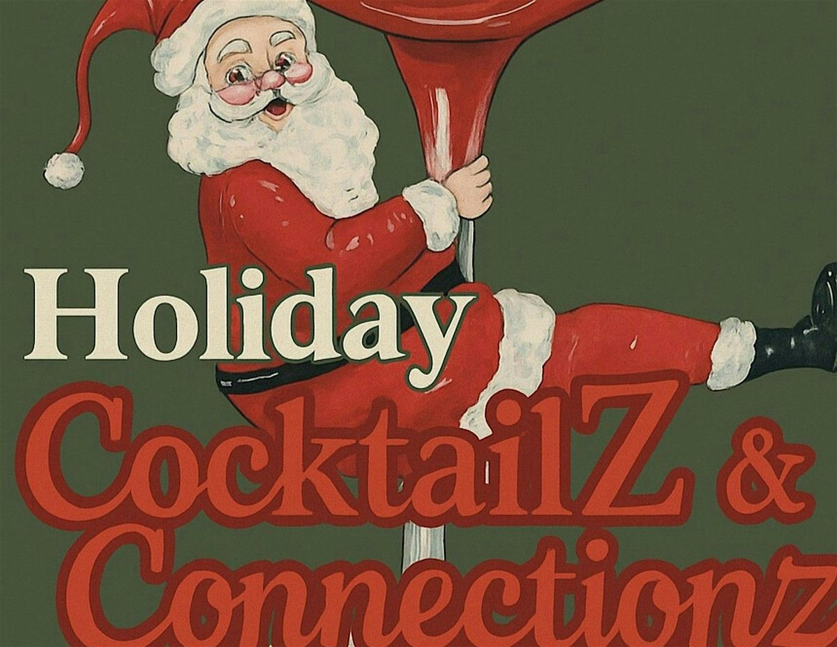 Holiday CocktailZ & Connections SINGLEz Edition