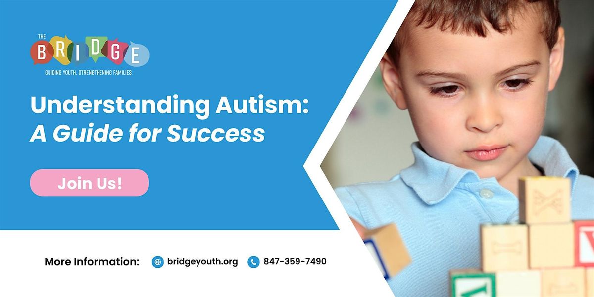 Understanding Autism: A Guide for Success