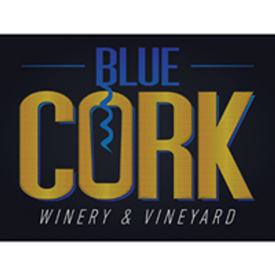 Blue Cork Winery and Vineyard
