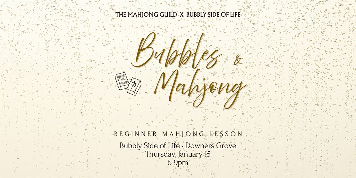 Beginner Mahjong and Bubbles Night