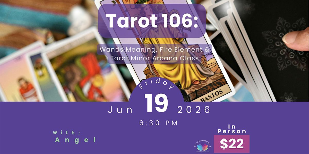 Tarot 106: Wands \u2014 Fire Element