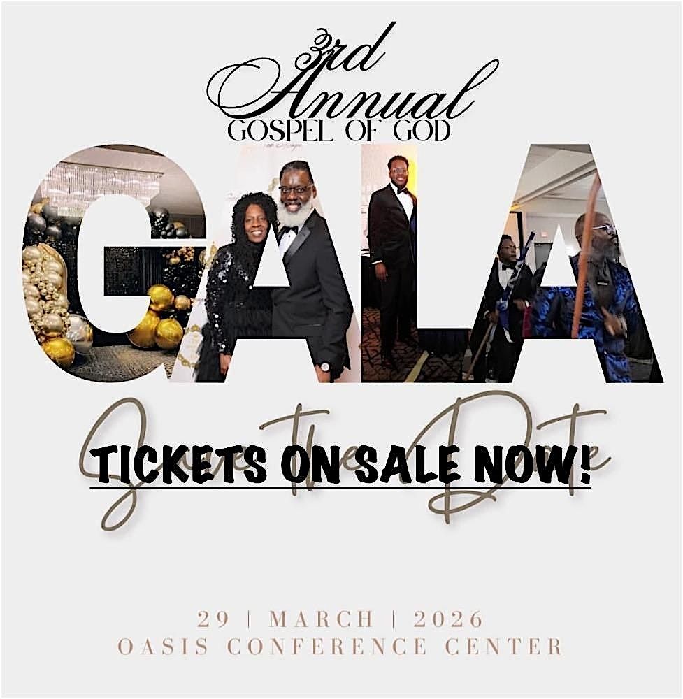 3rd Annual New Year's Gala- Sponsored by The Gospel of God