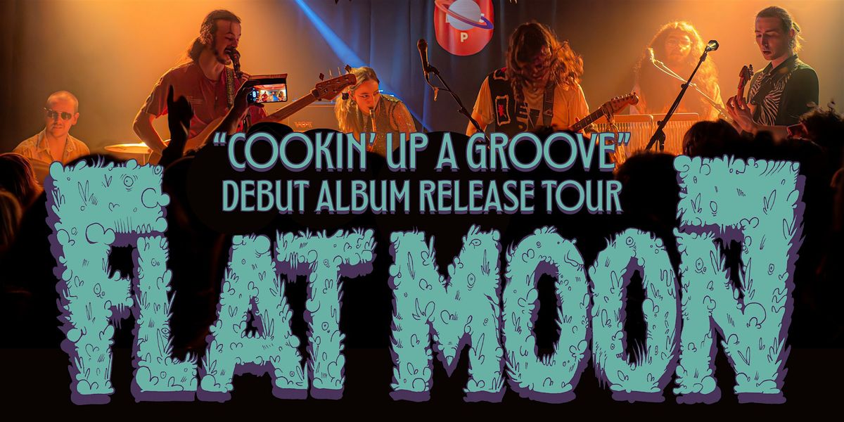 Flat Moon Presents: Cookin' Up A Groove UK Tour - Manchester