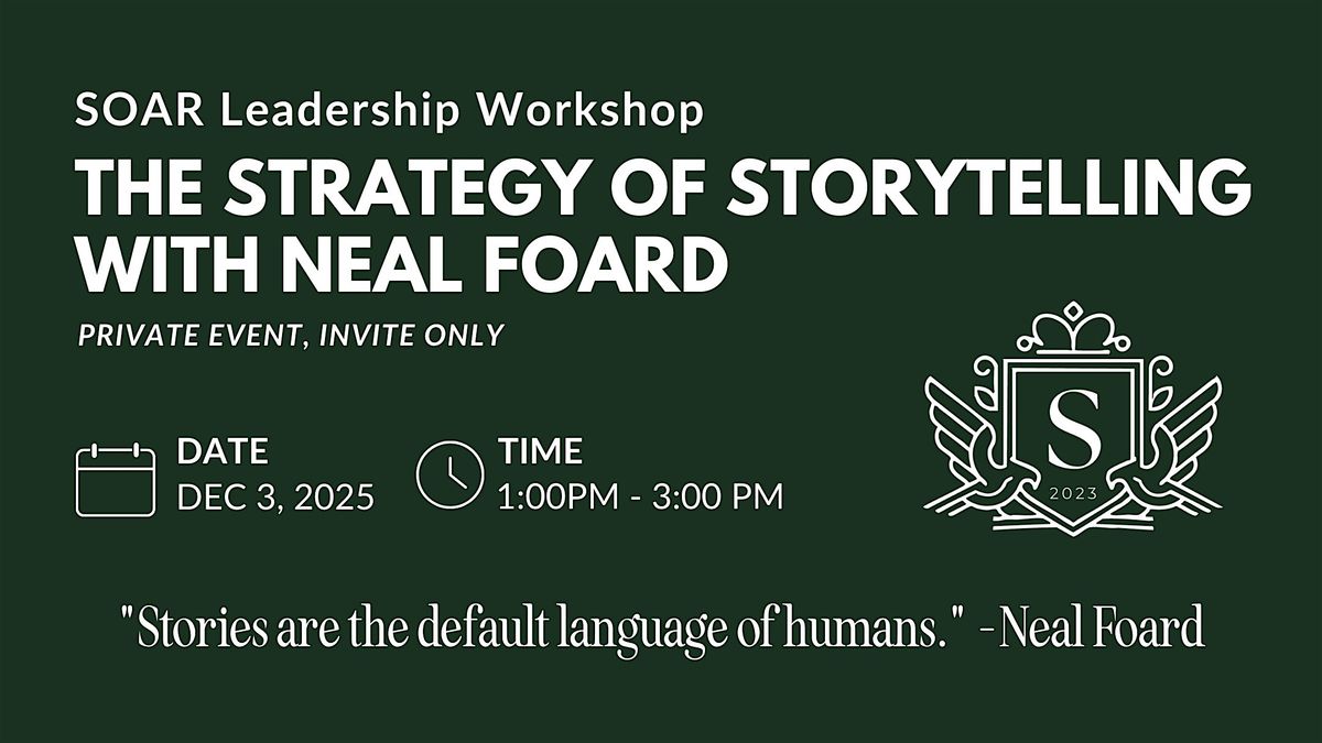 The Strategy of Storytelling with Neal Foard