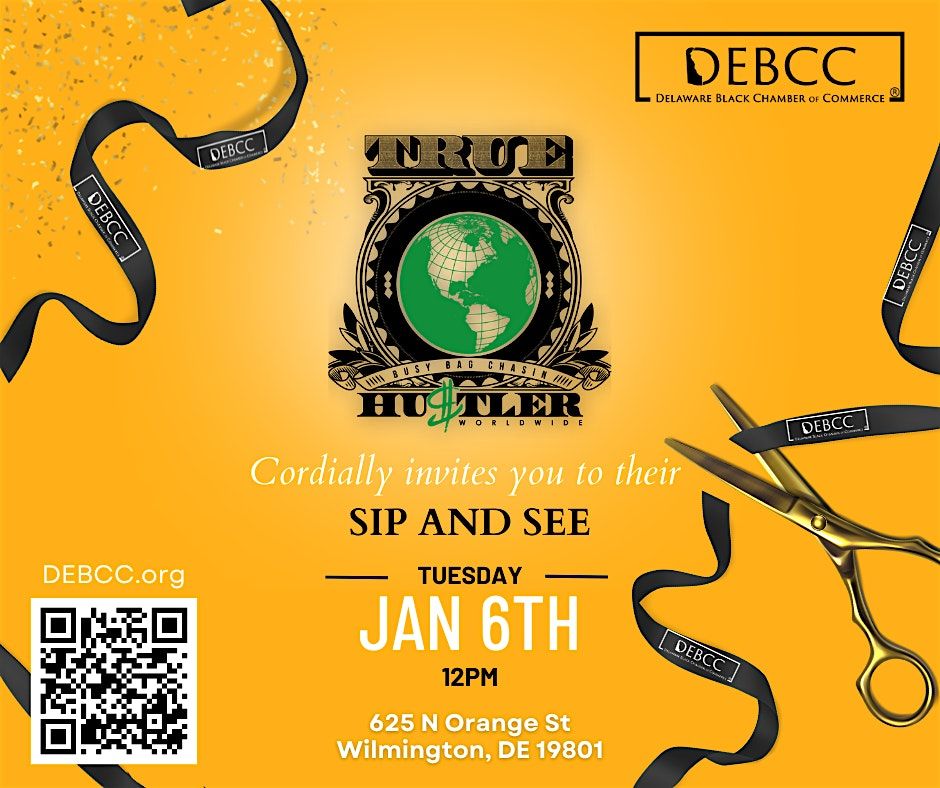 True Hustler Worldwide's Sip & See Ribbon Cutting Ceremony