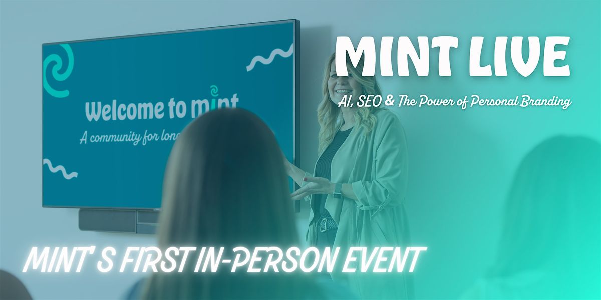 MINT Live \u2013 AI, SEO & The Power of Personal Branding