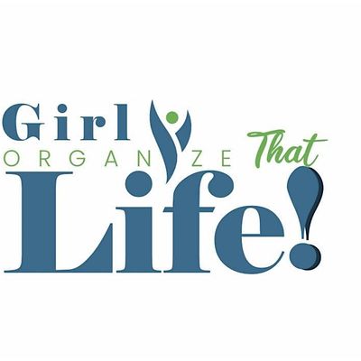Girl Organize That Life LLC!