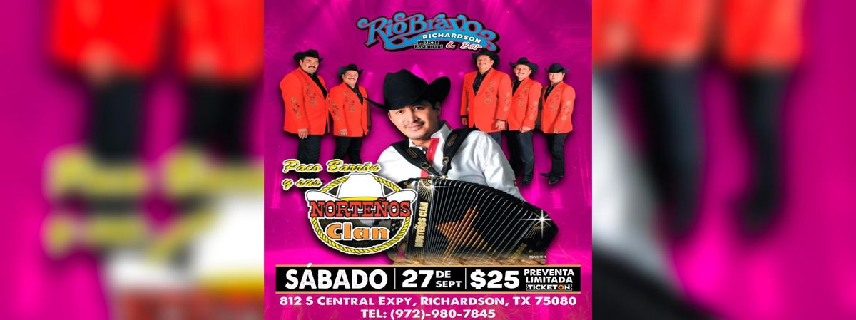 PACO BARRON Y SUS NORTE\u00d1OS CLAN in Richardson