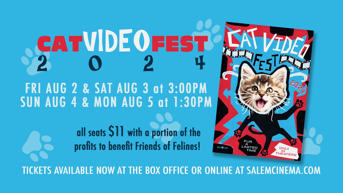 CatVideoFest 2024 1127 Broadway St NE, Salem, OR, United States