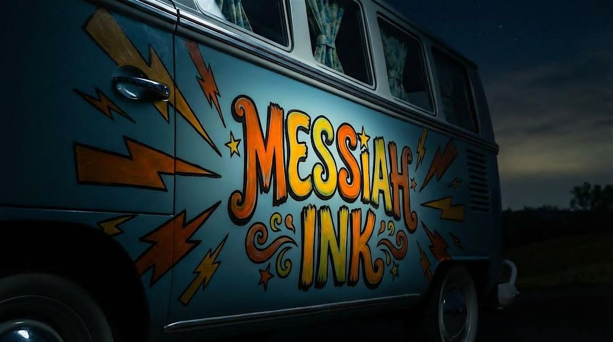 MESSIAH INK: THE MOVIE