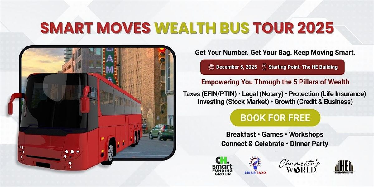 SMART MOVES WEALTH BUS TOUR 2025
