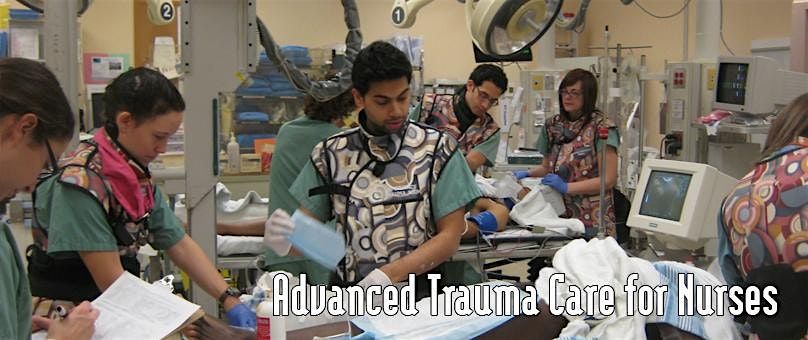 Advanced Trauma Care for Nurses (July 2026)