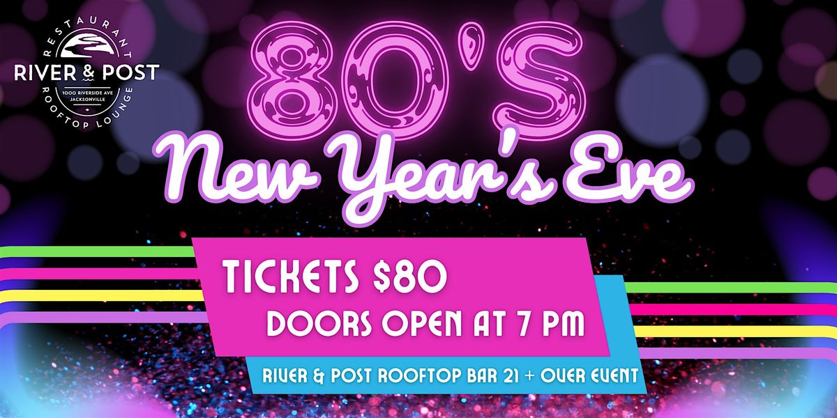 River & Post's New Year's Eve Rooftop Party